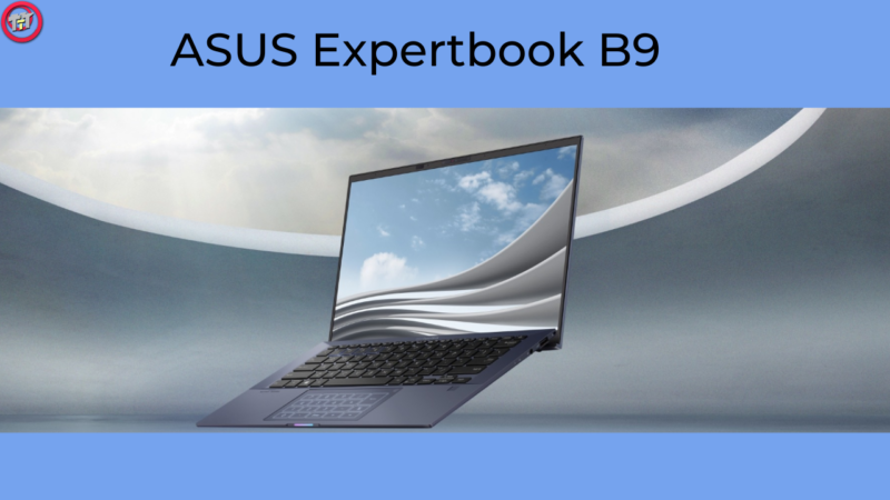 ASUS Expertbook B9: 880 gram, Core i7-1255U & New ultrabook